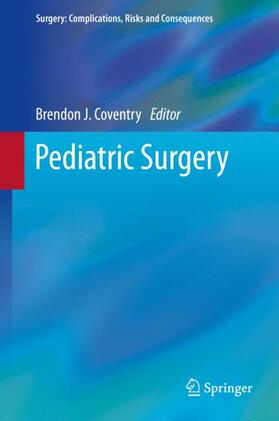 Coventry | Pediatric Surgery | Buch | 978-1-4471-5438-9 | sack.de
