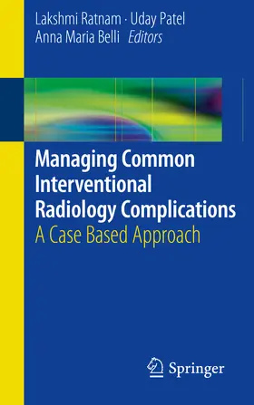 Ratnam / Patel / Belli | Managing Common Interventional Radiology Complications | E-Book | sack.de