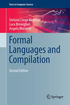 Crespi Reghizzi / Breveglieri / Morzenti |  Formal Languages and Compilation | eBook | Sack Fachmedien