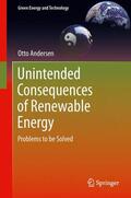 Andersen |  Unintended Consequences of Renewable Energy | Buch |  Sack Fachmedien