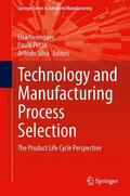 Henriques / Silva / Pecas |  Technology and Manufacturing Process Selection | Buch |  Sack Fachmedien