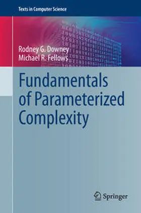Downey / Fellows |  Fundamentals of Parameterized Complexity | eBook | Sack Fachmedien