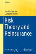 Deelstra / Plantin |  Risk Theory and Reinsurance | eBook | Sack Fachmedien