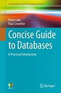 Lake / Crowther |  Lake, P: Concise Guide to Databases | Buch |  Sack Fachmedien