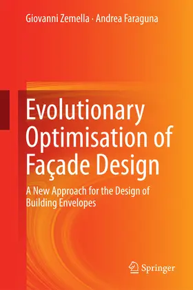 Zemella / Faraguna | Evolutionary Optimisation of Façade Design | E-Book | www.sack.de