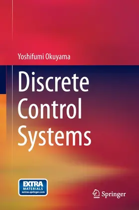 Okuyama |  Discrete Control Systems | eBook | Sack Fachmedien