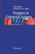 Carr / Beynon |  Progress in Colorectal Surgery | Buch |  Sack Fachmedien