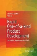 Tu / Xie |  Rapid One-of-a-kind Product Development | Buch |  Sack Fachmedien