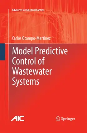 Ocampo-Martinez |  Model Predictive Control of Wastewater Systems | Buch |  Sack Fachmedien