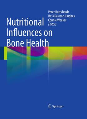 Burckhardt / Weaver / Dawson-Hughes | Nutritional Influences on Bone Health | Buch | 978-1-4471-5735-9 | sack.de