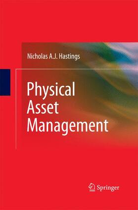 Hastings | Physical Asset Management | Buch | 978-1-4471-5747-2 | sack.de