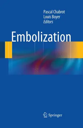 Boyer / Chabrot |  Embolization | Buch |  Sack Fachmedien