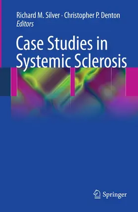 SILVER / Denton |  Case Studies in Systemic Sclerosis | Buch |  Sack Fachmedien