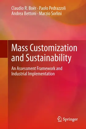 Boër / Sorlini / Pedrazzoli | Mass Customization and Sustainability | Buch | 978-1-4471-5834-9 | sack.de