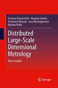 Franceschini / Galetto / Pralio |  Distributed Large-Scale Dimensional Metrology | Buch |  Sack Fachmedien