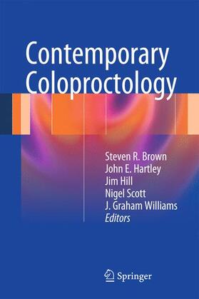 brown / Hartley / Williams |  Contemporary Coloproctology | Buch |  Sack Fachmedien