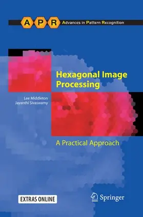 Sivaswamy / Middleton | Hexagonal Image Processing | Buch | 978-1-4471-5884-4 | sack.de