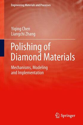 Zhang / Chen | Polishing of Diamond Materials | Buch | 978-1-4471-5906-3 | sack.de