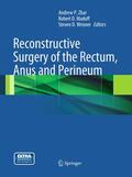 Zbar / Wexner / Madoff |  Reconstructive Surgery of the Rectum, Anus and Perineum | Buch |  Sack Fachmedien