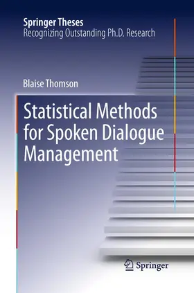 Thomson |  Statistical Methods for Spoken Dialogue Management | Buch |  Sack Fachmedien