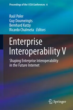 Poler / Chalmeta / Doumeingts |  Enterprise Interoperability V | Buch |  Sack Fachmedien