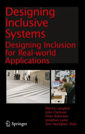 Langdon / Clarkson / Heylighen | Designing Inclusive Systems | Buch | 978-1-4471-5983-4 | sack.de