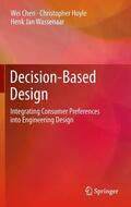Chen / Wassenaar / Hoyle |  Decision-Based Design | Buch |  Sack Fachmedien