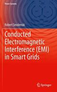 Smolenski |  Conducted Electromagnetic Interference (EMI) in Smart Grids | Buch |  Sack Fachmedien