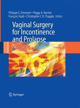 Zimmern / Chapple / Haab | Vaginal Surgery for Incontinence and Prolapse | Buch | 978-1-4471-6076-2 | sack.de