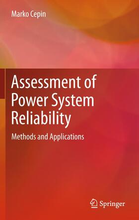 Cepin / Cepin |  Assessment of Power System Reliability | Buch |  Sack Fachmedien