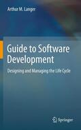 Langer |  Guide to Software Development | Buch |  Sack Fachmedien