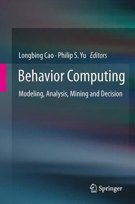 Yu / Cao | Behavior Computing | Buch | 978-1-4471-6206-3 | sack.de