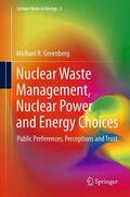 Greenberg |  Nuclear Waste Management, Nuclear Power, and Energy Choices | Buch |  Sack Fachmedien