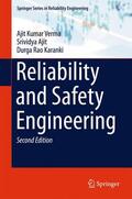 Verma / Karanki / Ajit |  Reliability and Safety Engineering | Buch |  Sack Fachmedien