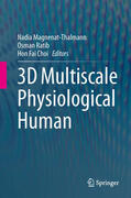Magnenat-Thalmann / Ratib / Choi |  3D Multiscale Physiological Human | eBook | Sack Fachmedien