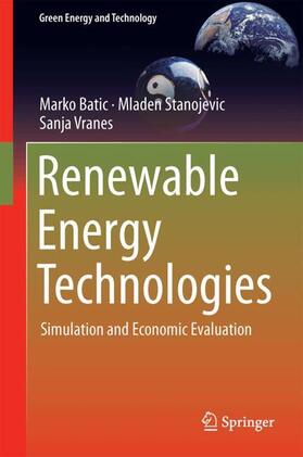 Batic / Stanojevic / Vranes |  Renewable Energy Technologies | Buch |  Sack Fachmedien