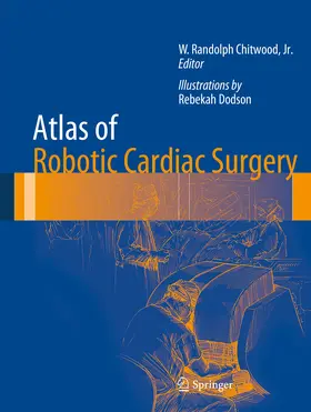 Chitwood / Dodson | Atlas of Robotic Cardiac Surgery | E-Book | www.sack.de