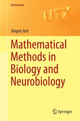 Jost | Mathematical Methods in Biology and Neurobiology | Buch | 978-1-4471-6352-7 | sack.de