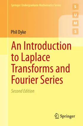 Dyke | An Introduction to Laplace Transforms and Fourier Series | E-Book | sack.de