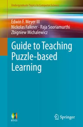 Meyer III / Falkner / Sooriamurthi | Guide to Teaching Puzzle-based Learning | E-Book | www.sack.de