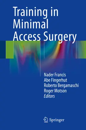 Francis / Fingerhut / Bergamaschi |  Training in Minimal Access Surgery | eBook | Sack Fachmedien