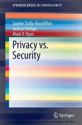 Stalla-Bourdillon / Phillips / Ryan |  Privacy vs. Security | eBook | Sack Fachmedien