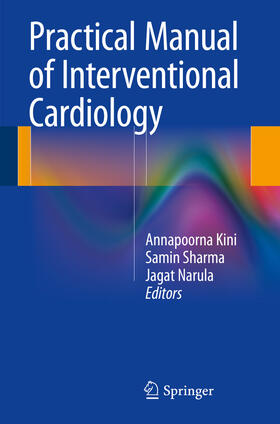 Kini / Sharma / Narula | Practical Manual of Interventional Cardiology | E-Book | sack.de