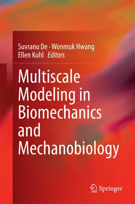 De / Hwang / Kuhl | Multiscale Modeling in Biomechanics and Mechanobiology | E-Book | www.sack.de