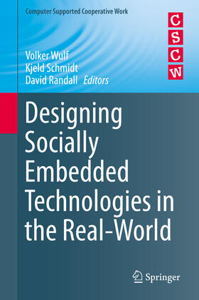 Wulf / Schmidt / Randall | Designing Socially Embedded Technologies in the Real-World | E-Book | sack.de