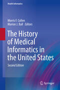 Collen / Ball |  The History of Medical Informatics in the United States | eBook | Sack Fachmedien