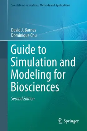 Chu / Barnes |  Guide to Simulation and Modeling for Biosciences | Buch |  Sack Fachmedien