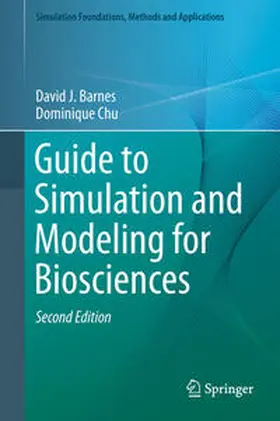 Barnes / Chu | Guide to Simulation and Modeling for Biosciences | E-Book | sack.de