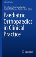 Aresti / Barry / Ramachandran |  Paediatric Orthopaedics in Clinical Practice | Buch |  Sack Fachmedien