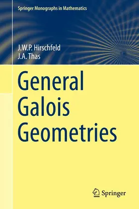 Hirschfeld / Thas | General Galois Geometries | E-Book | www.sack.de